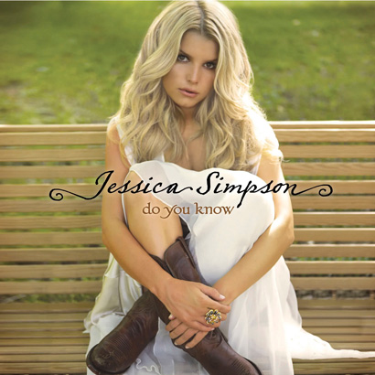 Jessica Simpson’s album cover art for Do You Know, 2008